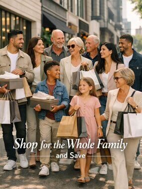 Style for every generation — shop smart, save beautifully